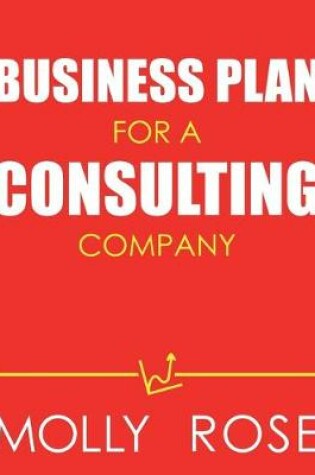 Cover of Business Plan For A Consulting Company