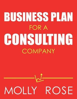 Book cover for Business Plan For A Consulting Company