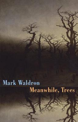 Book cover for Meanwhile, Trees