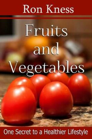 Cover of Fruits and Vegetables