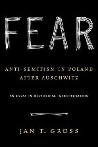 Cover of Fear: Anti-Semitism in Poland After Auschwitz