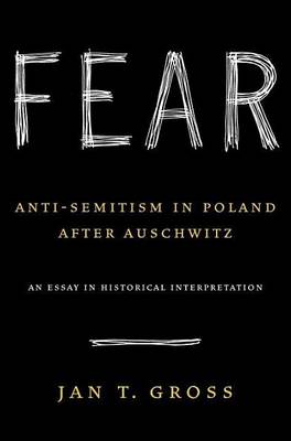 Book cover for Fear: Anti-Semitism in Poland After Auschwitz