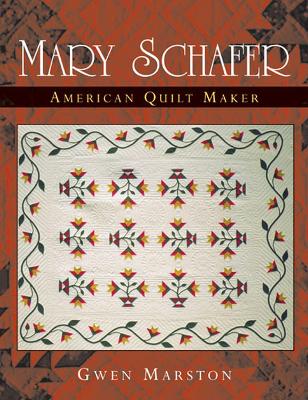 Book cover for Mary Schafer, American Quilt Maker