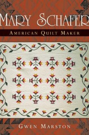 Cover of Mary Schafer, American Quilt Maker