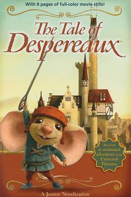 Book cover for Tale Of Despereaux Movie Tie-In Junior N