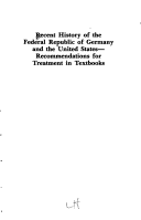 Cover of Recent History Of The Federal Republic Of Germany And The United States