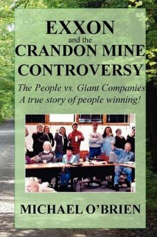 Cover of Exxon and the Crandon Mine Controversy