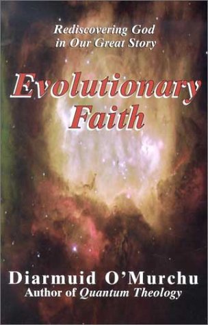 Book cover for Evolutionary Faith: Rediscovering God in Our Great Story