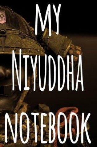 Cover of My Niyuddha Notebook