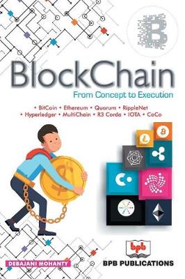 Cover of BlockChain From Concept to Execution