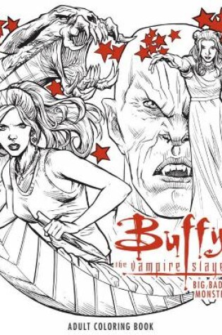 Cover of Buffy the Vampire Slayer: Big Bads & Monsters Adult Coloring Book