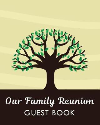 Book cover for Our Family Reunion Guest Book