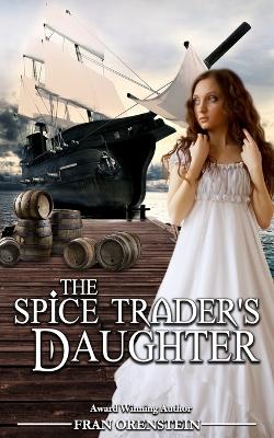 Book cover for The Spice Trader's Daughter