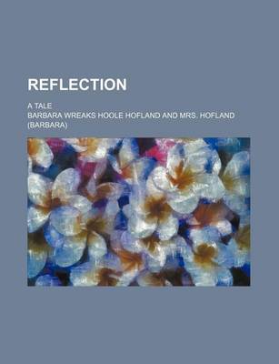 Book cover for Reflection; A Tale