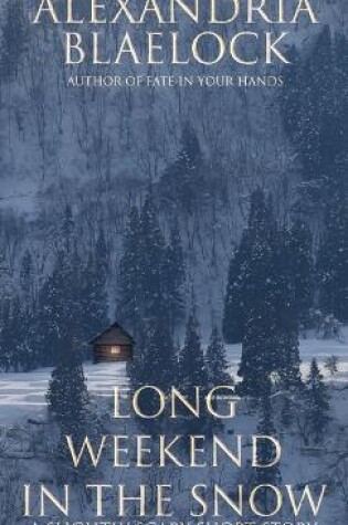 Cover of Long Weekend in the Snow