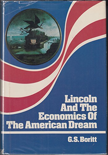 Book cover for Lincoln & the Economics of the American Dream