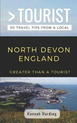Cover of Greater Than a Tourist- North Devon England