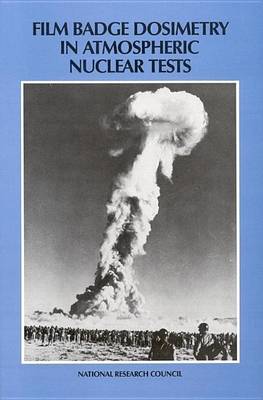 Cover of Film Badge Dosimetry in Atmospheric Nuclear Tests