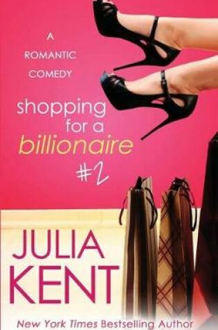 Cover of Shopping for a Billionaire 2