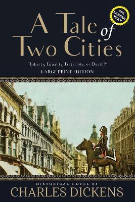 Book cover for A Tale of Two Cities (Annotated, Large Print)