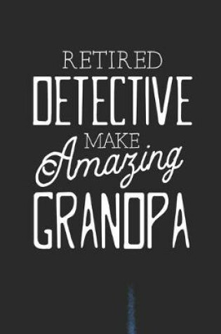 Cover of Retired Detective Make Amazing Grandpa