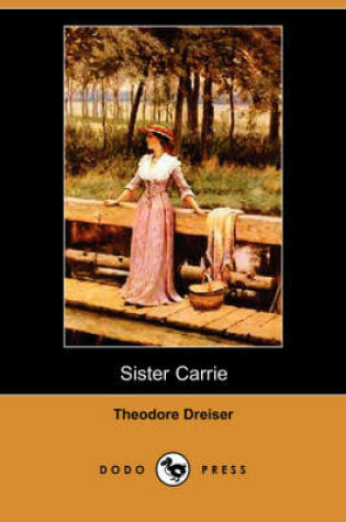 Cover of Sister Carrie (Dodo Press)