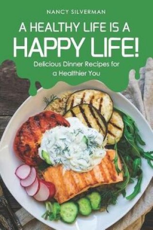 Cover of A Healthy Life Is a Happy Life!