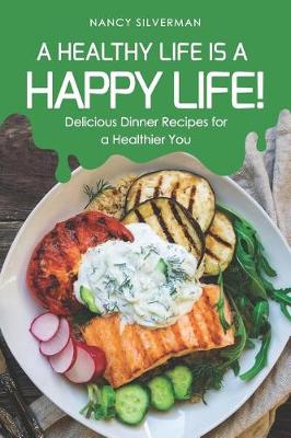 Book cover for A Healthy Life Is a Happy Life!