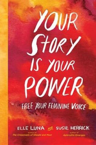 Cover of Your Story Is Your Power