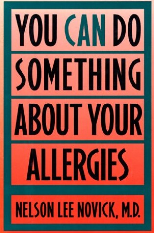 Cover of You Can Do Something about Your Allergies