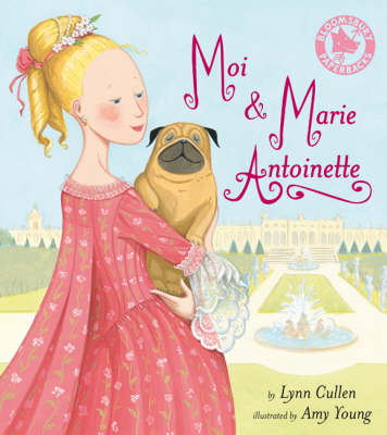 Book cover for Moi and Marie Antoinette