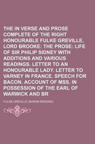 Cover of The Works in Verse and Prose Complete of the Right Honourable Fulke Greville, Lord Brooke Volume 4