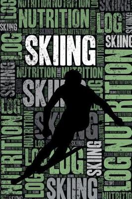 Book cover for Skiing Nutrition Log and Diary