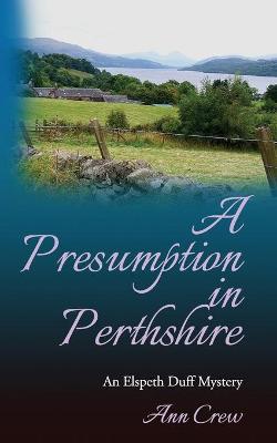 Book cover for A Presumption in Perthshire