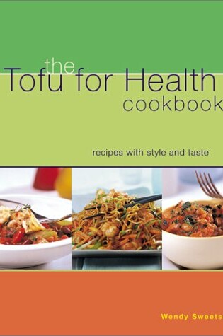 Cover of The Tofu for Health Cookbook