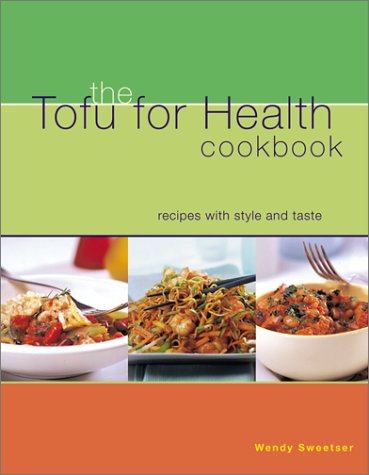 Book cover for The Tofu for Health Cookbook