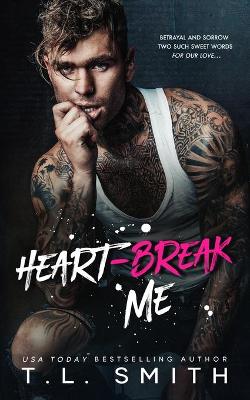 Book cover for Heartbreak Me