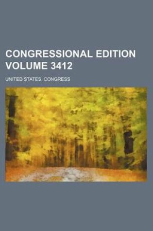 Cover of Congressional Edition Volume 3412