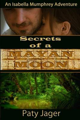 Book cover for Secrets of a Mayan Moon