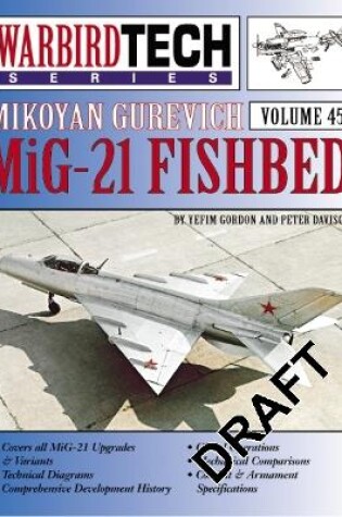 Cover of WarbirdTech 45: Mikoyan Gurevich Mig-21 Fishbed