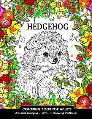 Book cover for Hedgehog Coloring Book for Adults