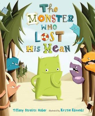 Book cover for The Monster Who Lost His Mean