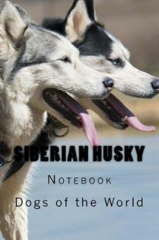 Cover of Siberian Husky Notebook