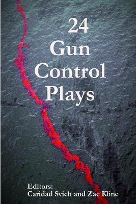 Book cover for 24 Gun Control Plays