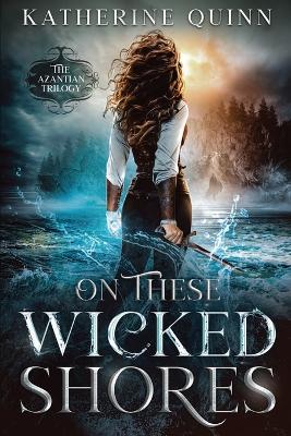 Book cover for On These Wicked Shores