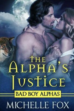 Cover of The Alpha's Justice