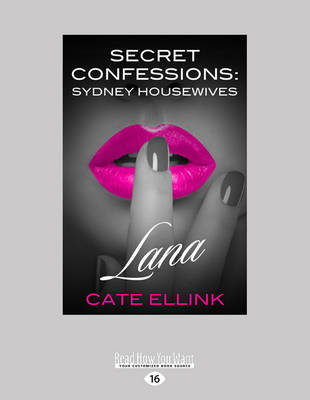 Book cover for Secret Confessions: Sydney Housewives - Lana