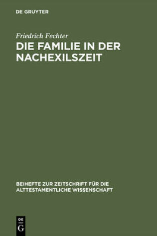 Cover of Die Familie in Der Nachexilszeit