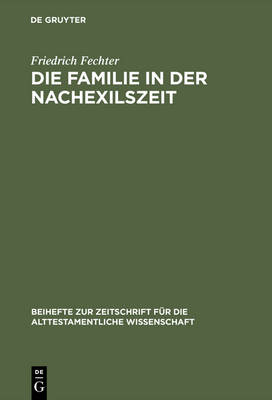 Cover of Die Familie in Der Nachexilszeit