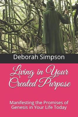 Book cover for Living in Your Created Purpose